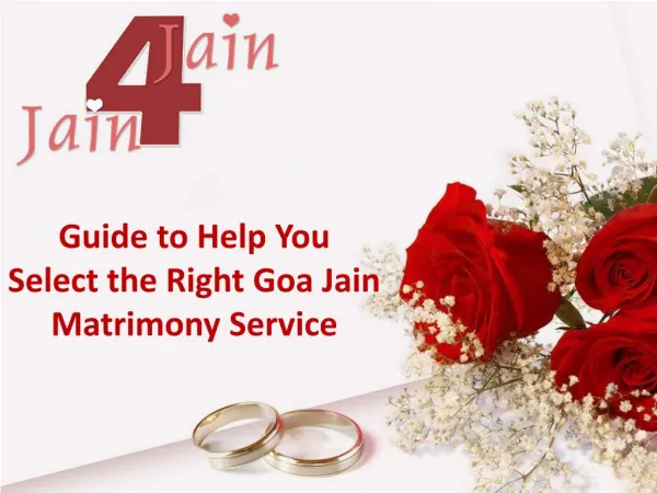 Guide to Help You Select the Right Goa Jain Matrimony Service