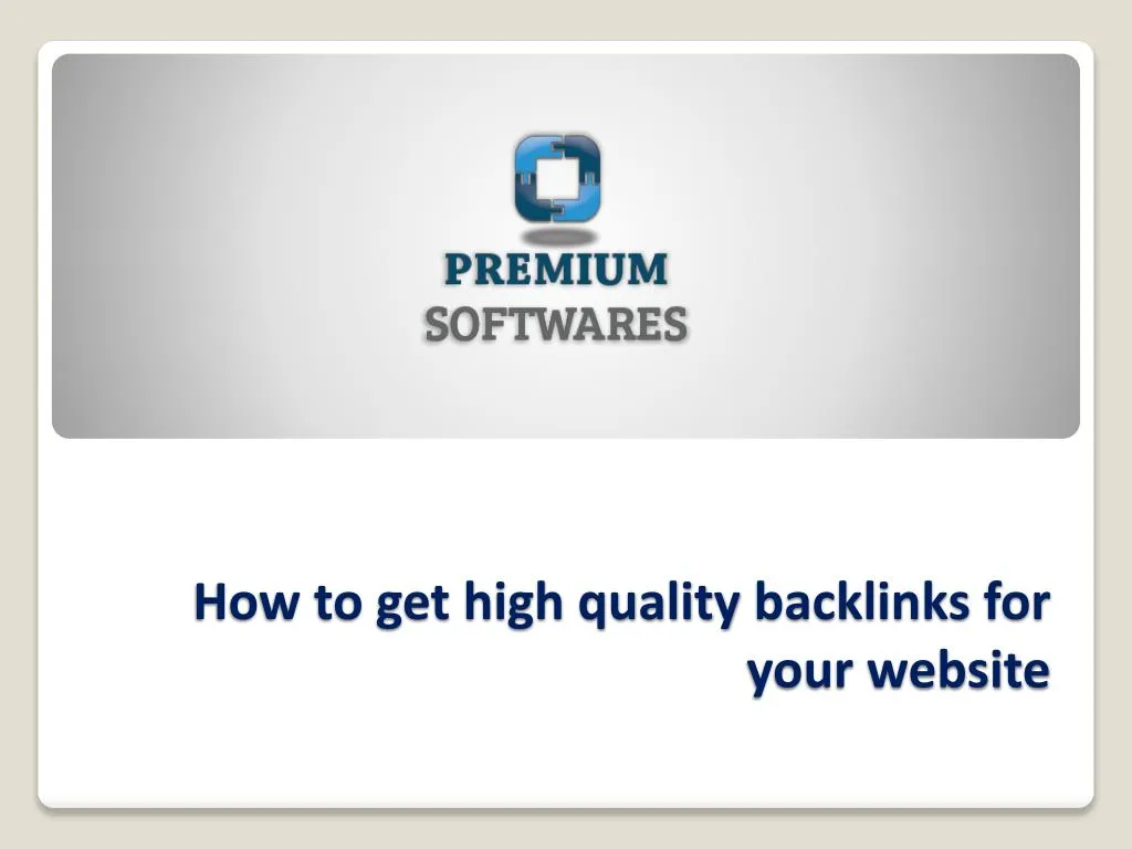 how to get high quality backlinks for your website
