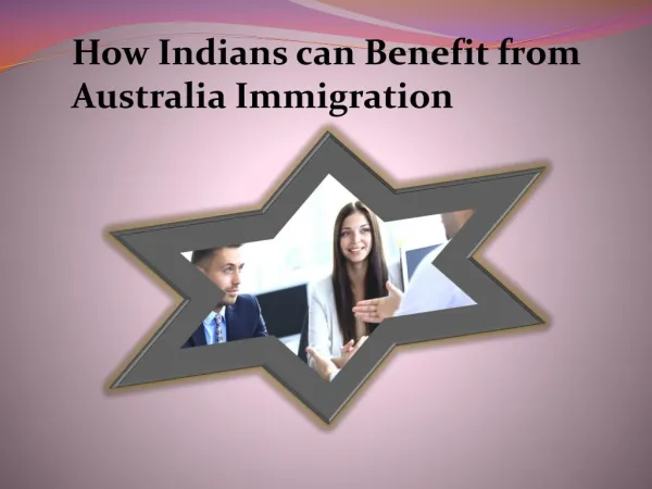How Indians can Benefit from Australia Immigration