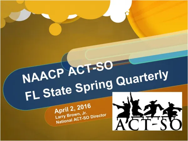 FL State Quarterly ACT-SO Presentation