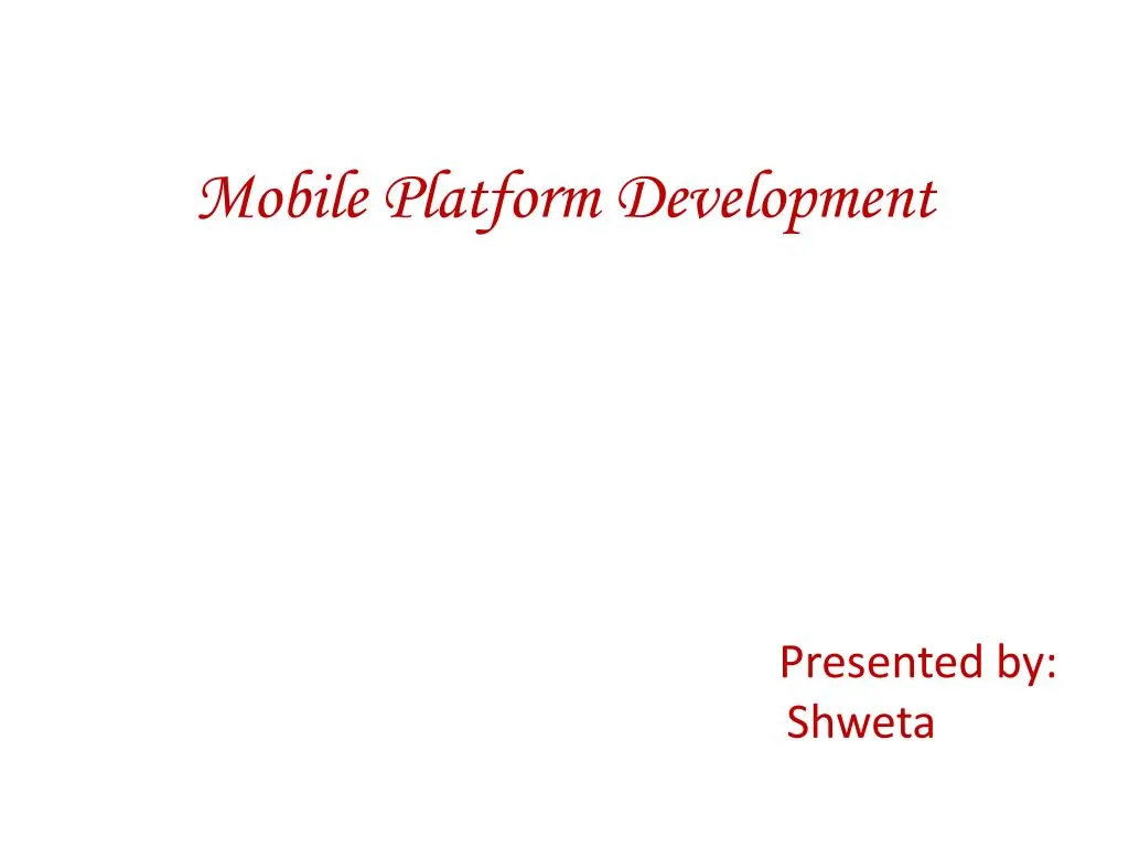 mobile platform development