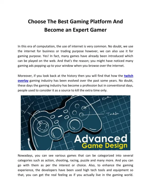 Choose The Best Gaming Platform And Become an Expert Gamer