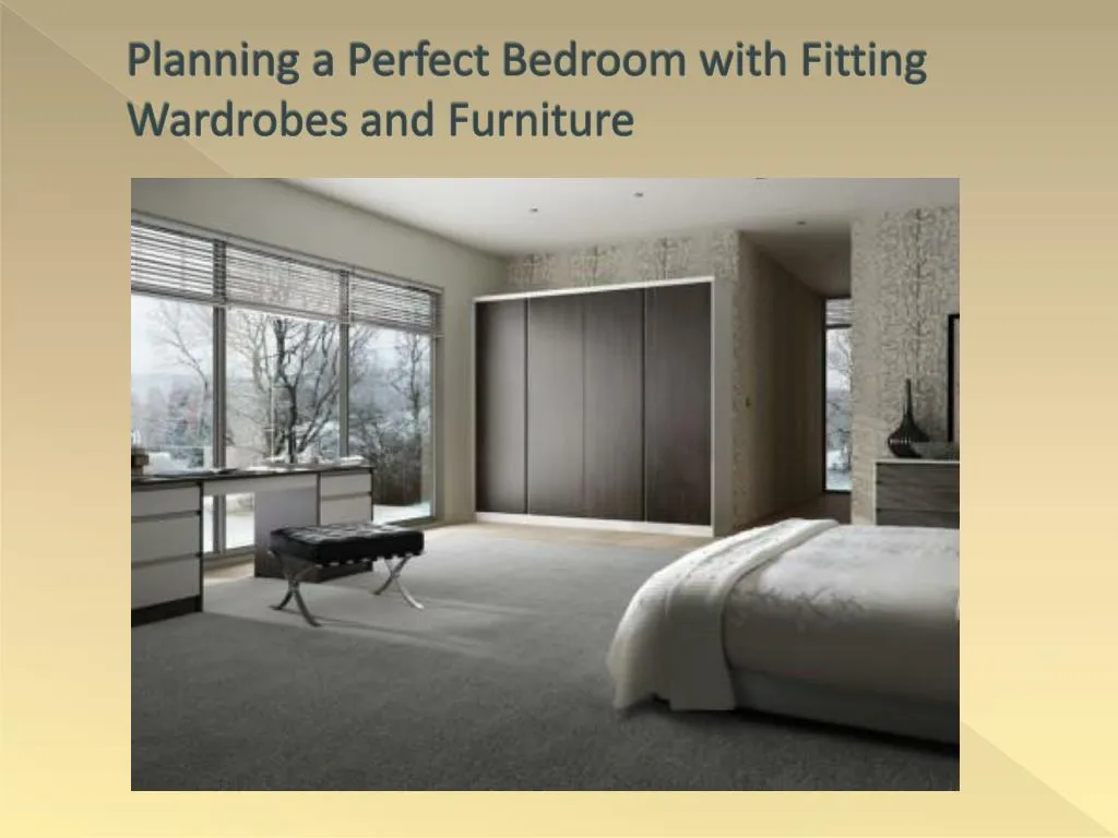 planning a perfect bedroom with fitting wardrobes and furniture