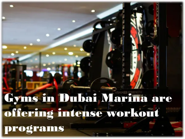 Gyms in Dubai Marina are offering intense workout programs