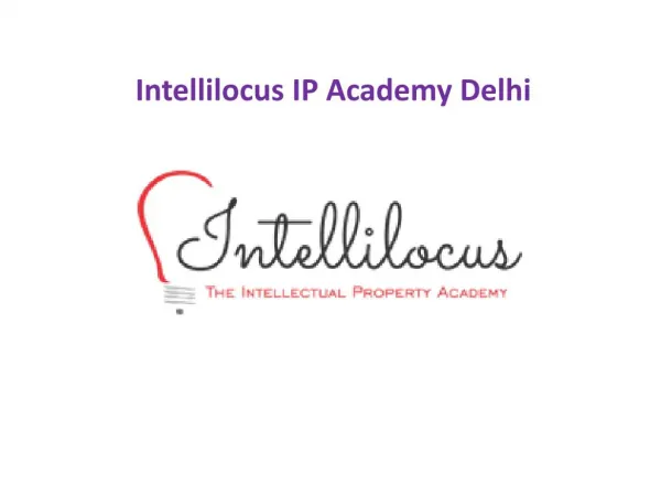 Best institute for Intellectual Property courses in Delhi