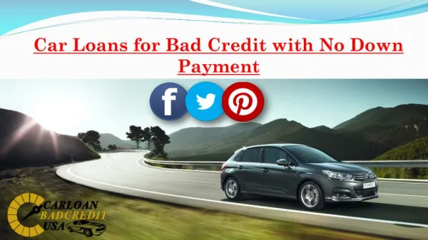 Bad Credit Car Loans with No Down Payment | No Down Payment Auto Loans