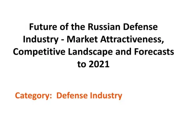 Future of the Russian Defense Industry