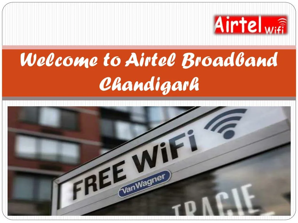 welcome to airtel broadband chandigarh