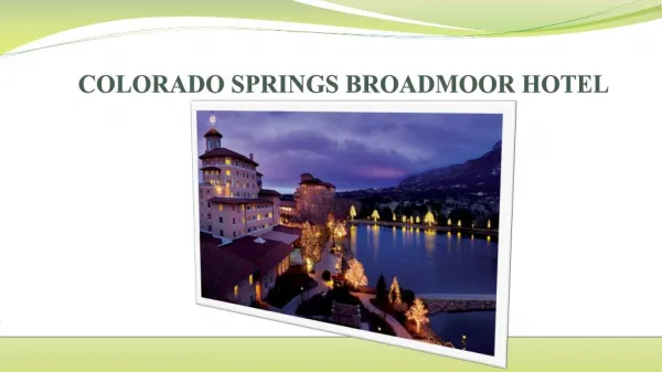Colorado springs broadmoor hotel
