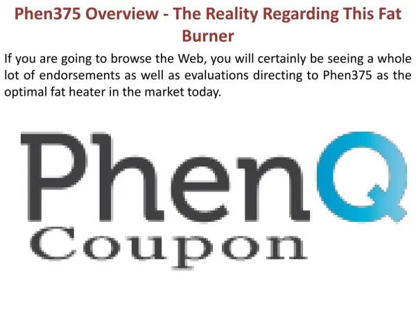 Phen375 Overview - The Reality Regarding This Fat Burner