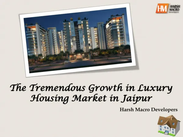 The Tremendous Growth in Luxury Housing Market in Jaipur