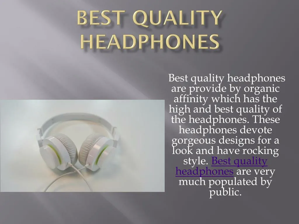 best quality headphones