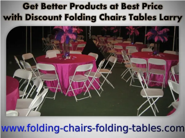 Get Better Products at Best Price with Discount Folding Chairs Tables Larry