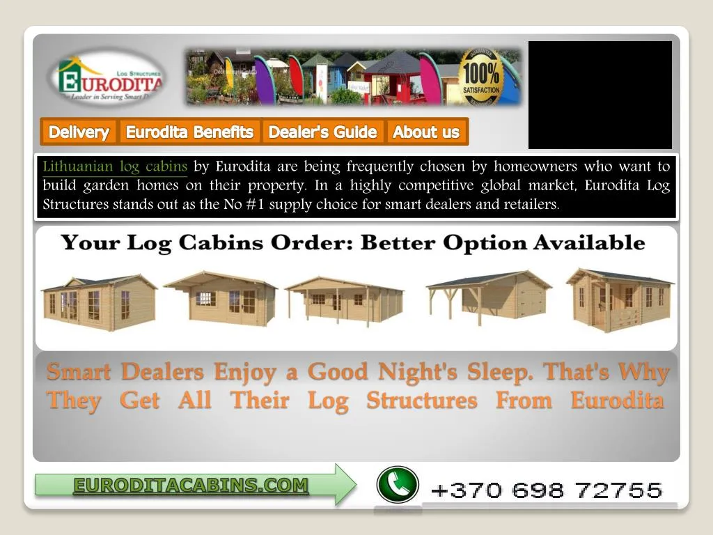 smart dealers enjoy a good night s sleep that s why they get all their log structures from eurodita