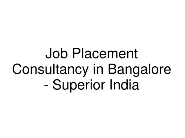 Job Placement Consultancy in Bangalore - Superior India