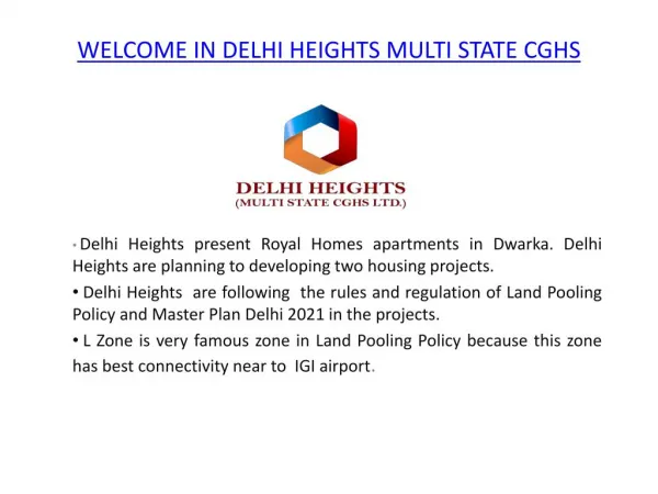Get Luxury Apartment by Delhi Heights Multi State CGHS