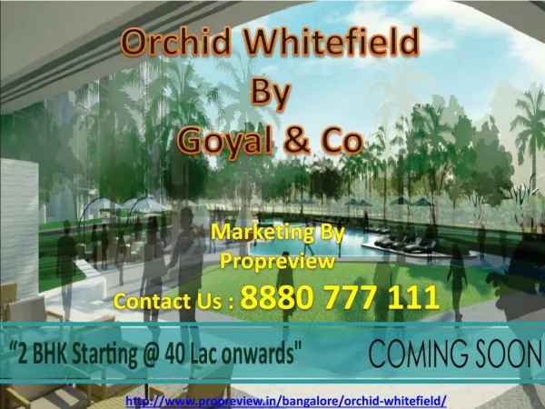 Orchid Whitefield Prelaunch in Bangalore
