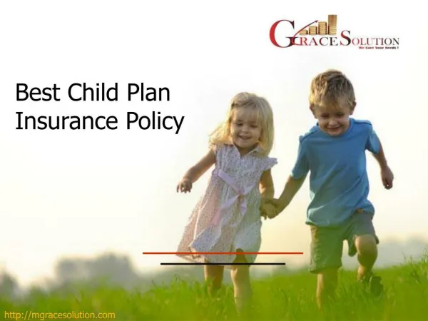 Best Child Plan in Insurance Policy