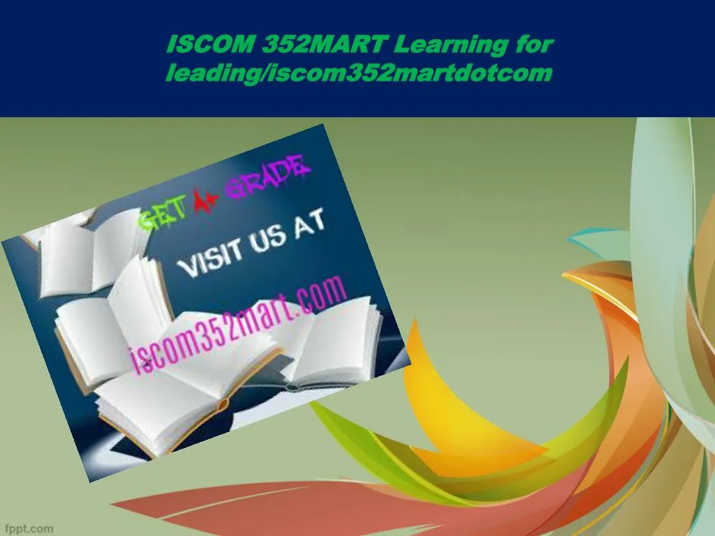 iscom 352mart learning for leading iscom352martdotcom