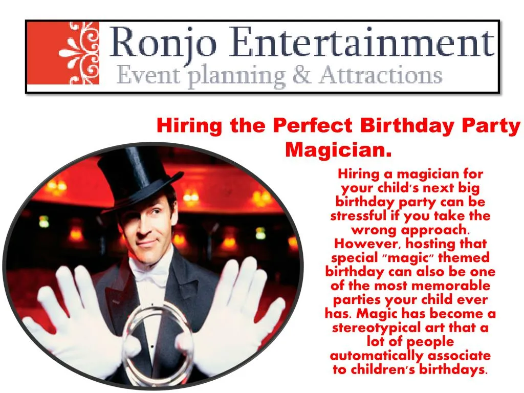hiring the perfect birthday party magician