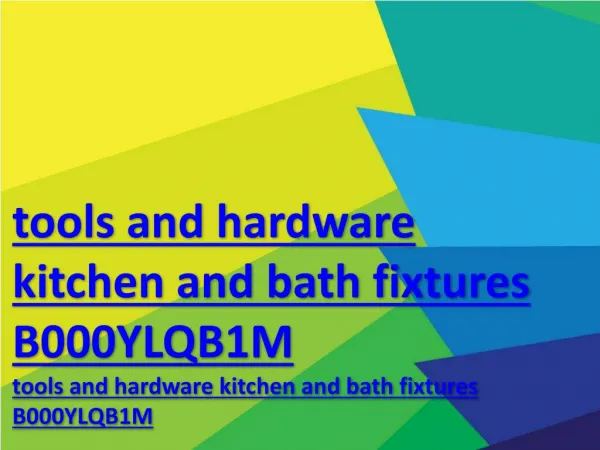 tools and hardware kitchen and bath fixtures B000YLQB1M