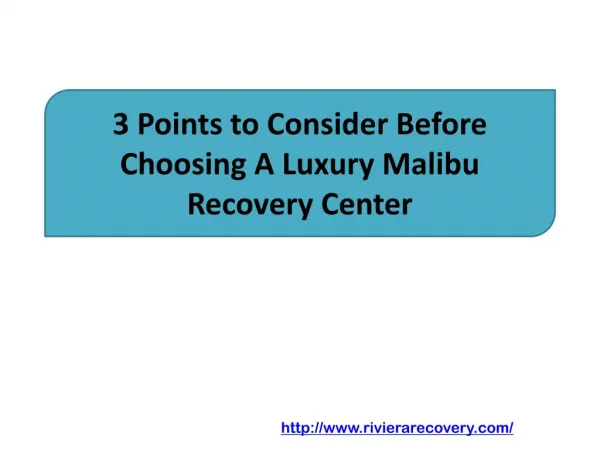 3 Points to Consider Before Choosing A Luxury Malibu Recovery Center
