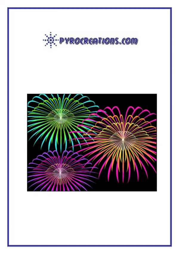 Make the special occasions of your life memorable & enjoyable with fireworks - Pyrocreations