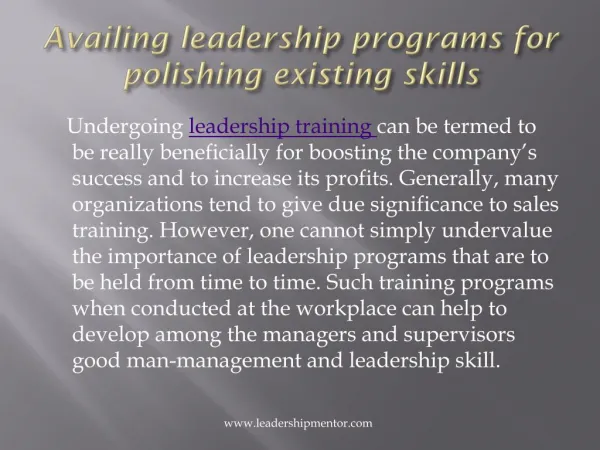 Availing leadership programs for polishing existing skills