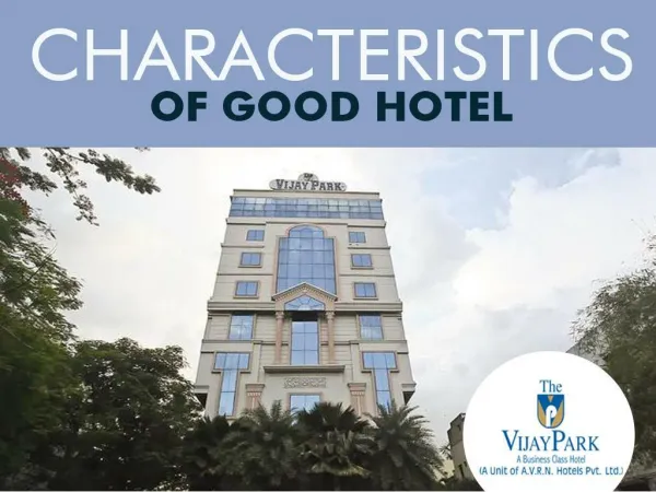 Characteristics of good hotel