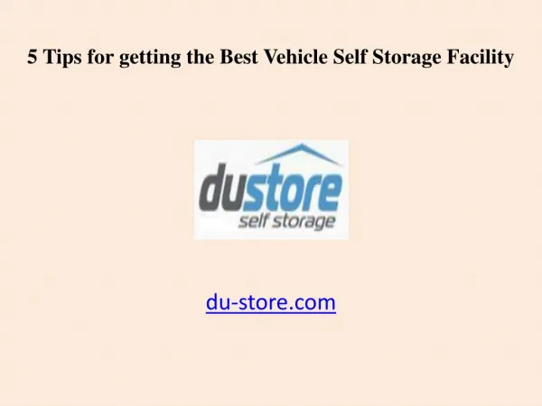 5 Tips for the Best Vehicle Self Storage Facility in Dubai, UAE