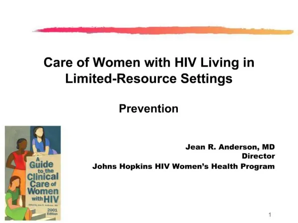 Care of Women with HIV Living in Limited-Resource Settings Prevention