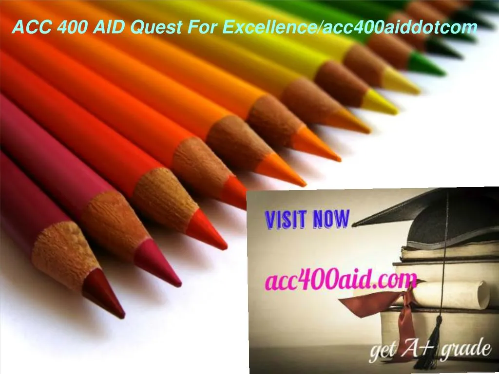 acc 400 aid quest for excellence acc400aiddotcom