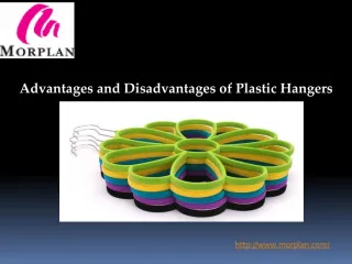Advantages and Disadvantages of Plastic Hangers