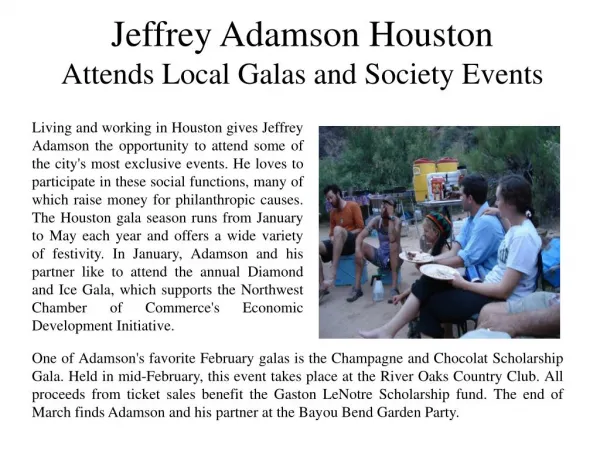 Jeffrey Adamson Houston Attends Local Galas and Society Events