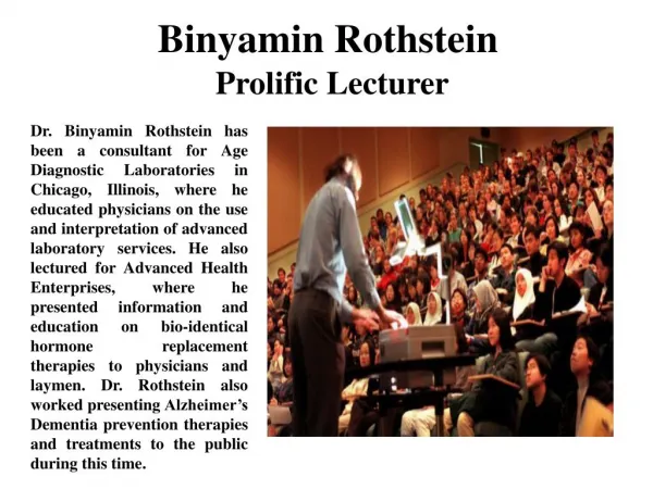 Binyamin Rothstein Prolific Lecturer