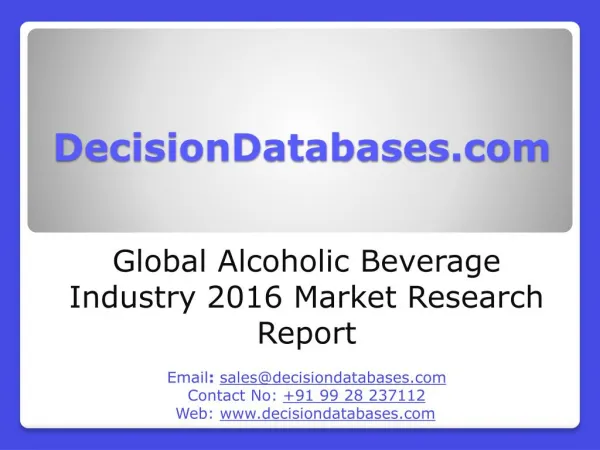 Global Alcoholic Beverage Market 2016-2021