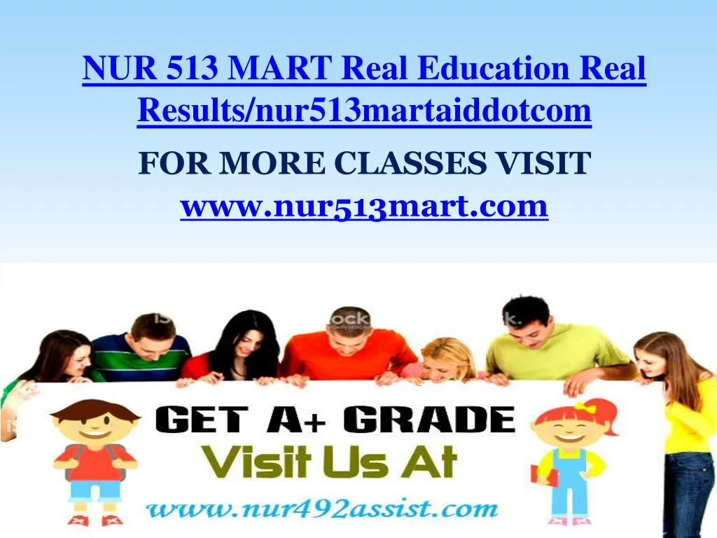 nur 513 mart real education real results nur513martaiddotcom