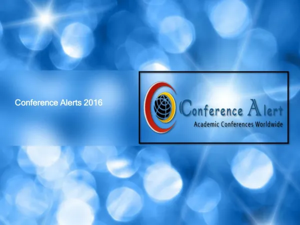 Check Out Conference Alerts 2016 By Online And Library Means