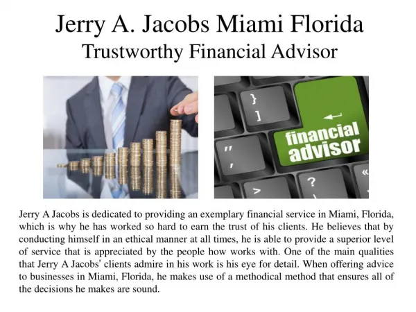 Jerry A Jacobs Miami Florida Trustworthy Financial Advisor