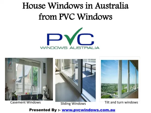 House Windows and Doors in Australia from PVC Windows