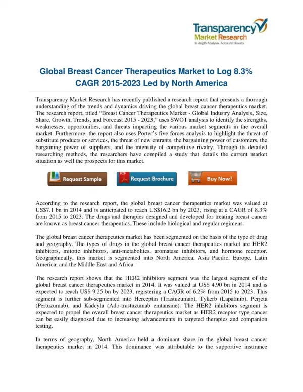 Breast Cancer Therapeutics in Major Developed Market to 2021: Transparency Market Research