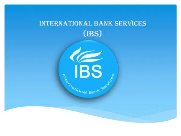 International bank services and merchant account solutions