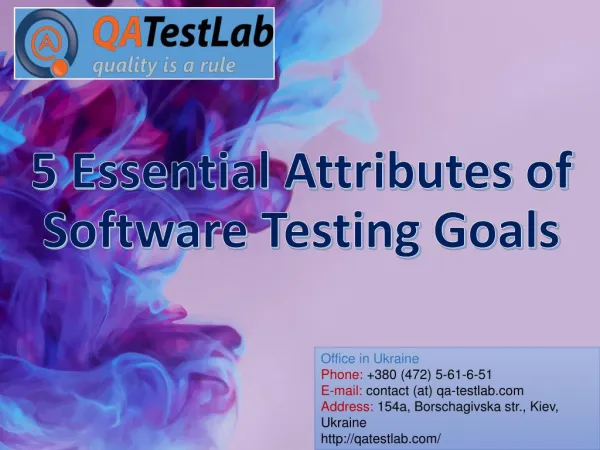 5 Essential Attributes of Software Testing Goals