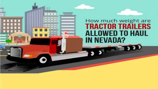 How much weight are tractor trailers allowed to haul in Nevada?