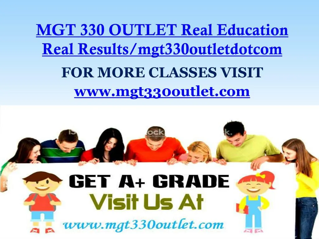 mgt 330 outlet real education real results mgt330outletdotcom