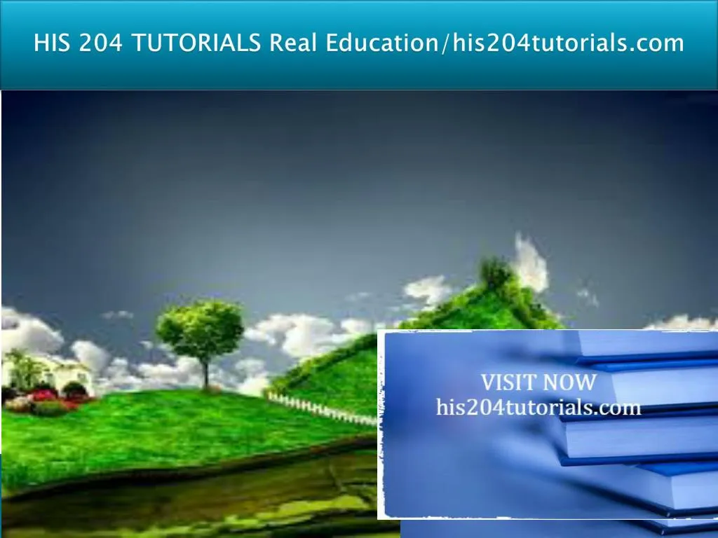 his 204 tutorials real education his204tutorials com