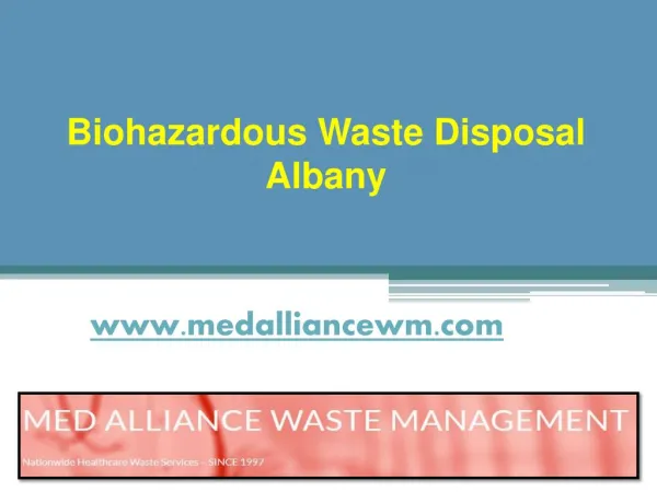 Biohazardous Waste Disposal Albany - www.medalliancewm.com