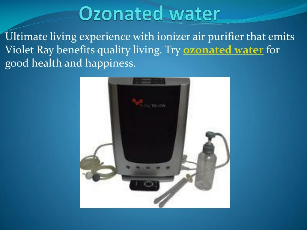 ozonated water