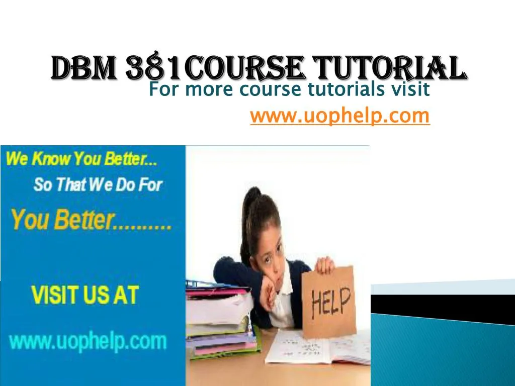 dbm 381course tutorial