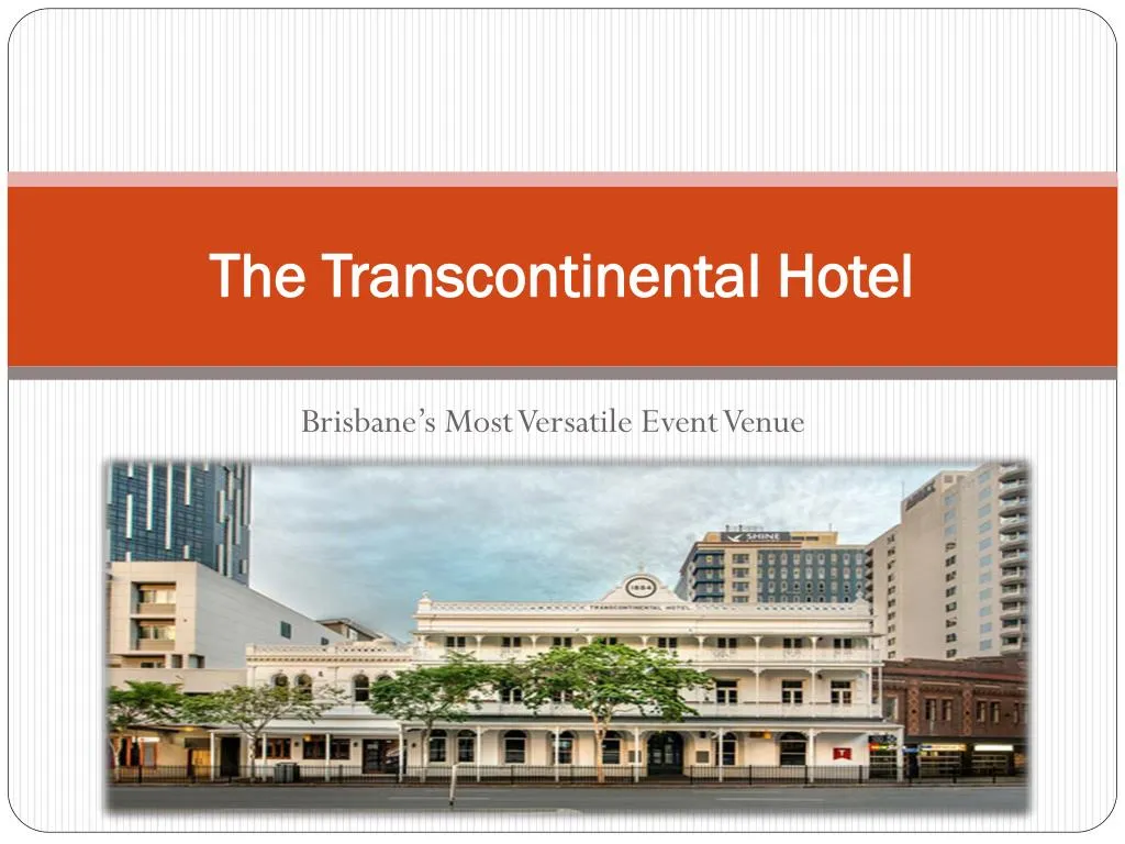 the transcontinental hotel